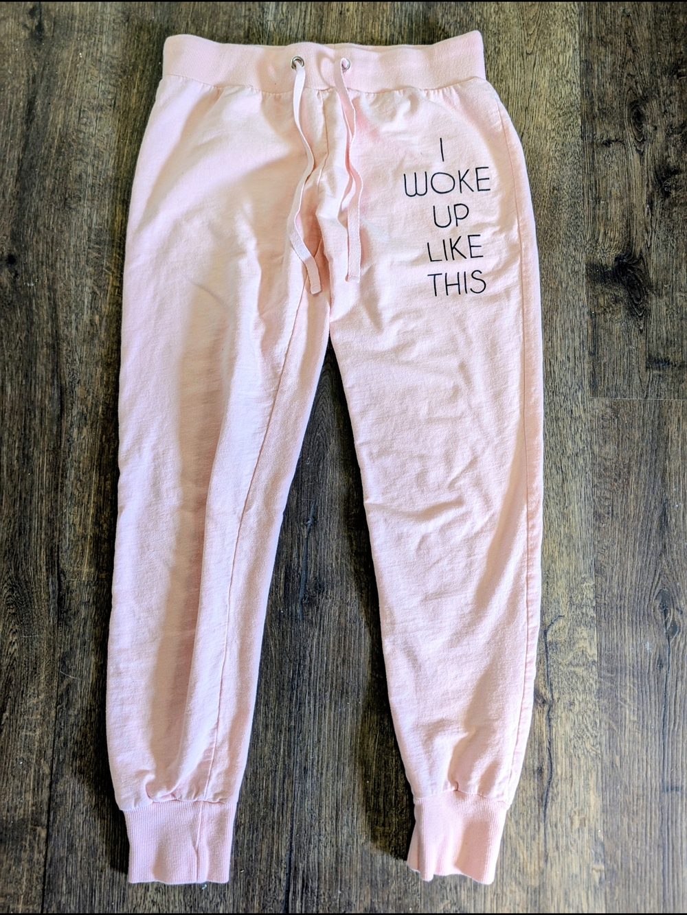 Pink Woman Jogger Pants - 'I Woke Up Like This'